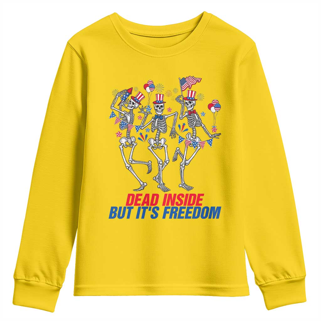 Patriotic Dancing Skeleton Youth Sweatshirt Dead Inside But Its Freedom
