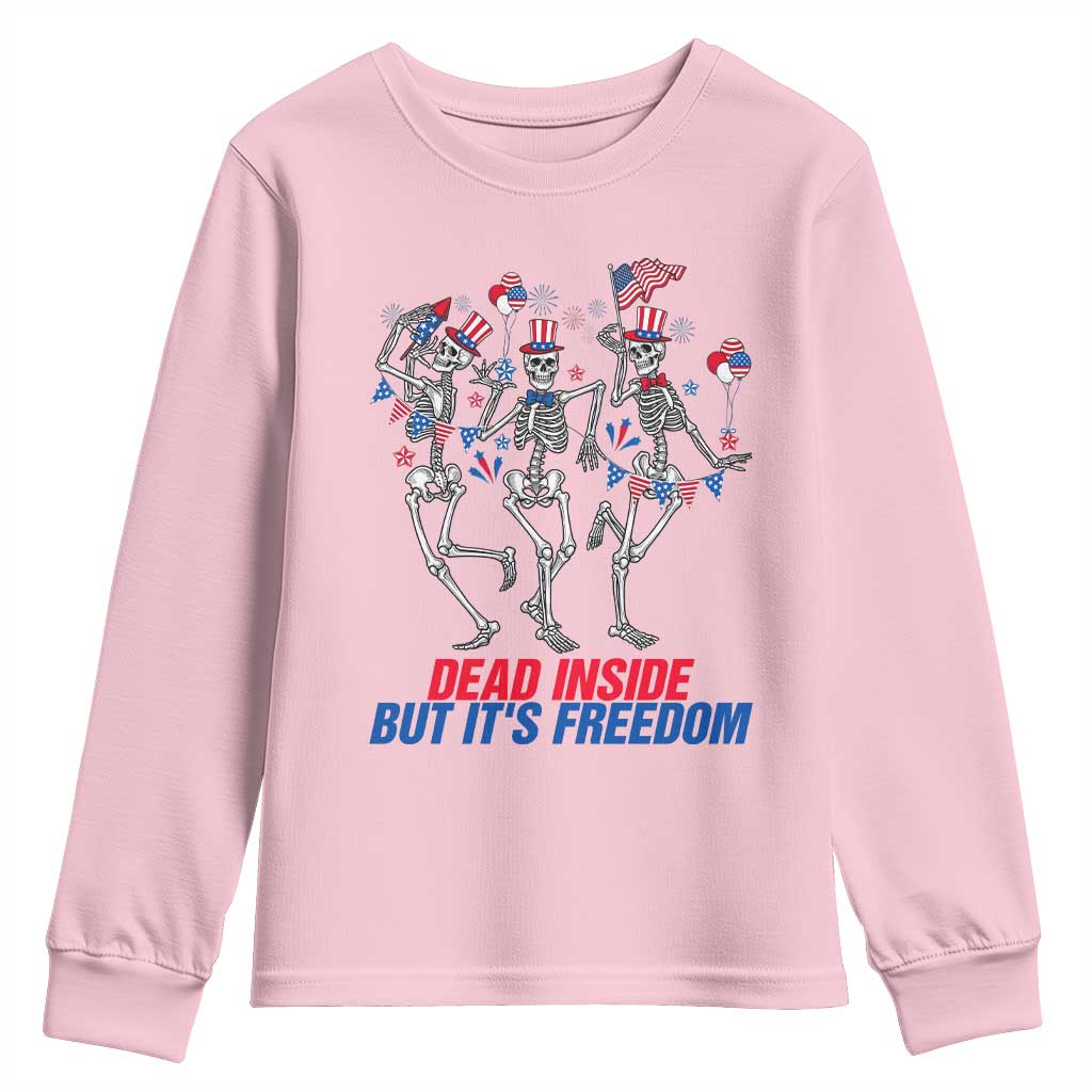 Patriotic Dancing Skeleton Youth Sweatshirt Dead Inside But Its Freedom
