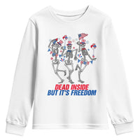 Patriotic Dancing Skeleton Youth Sweatshirt Dead Inside But Its Freedom