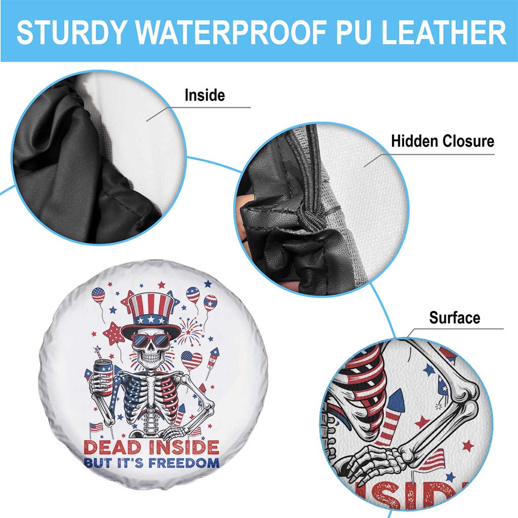 Funny Skeleton Dead Inside But Its Freedom Spare Tire Cover Patriotic Gift