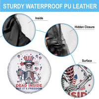 Funny Skeleton Dead Inside But Its Freedom Spare Tire Cover Patriotic Gift