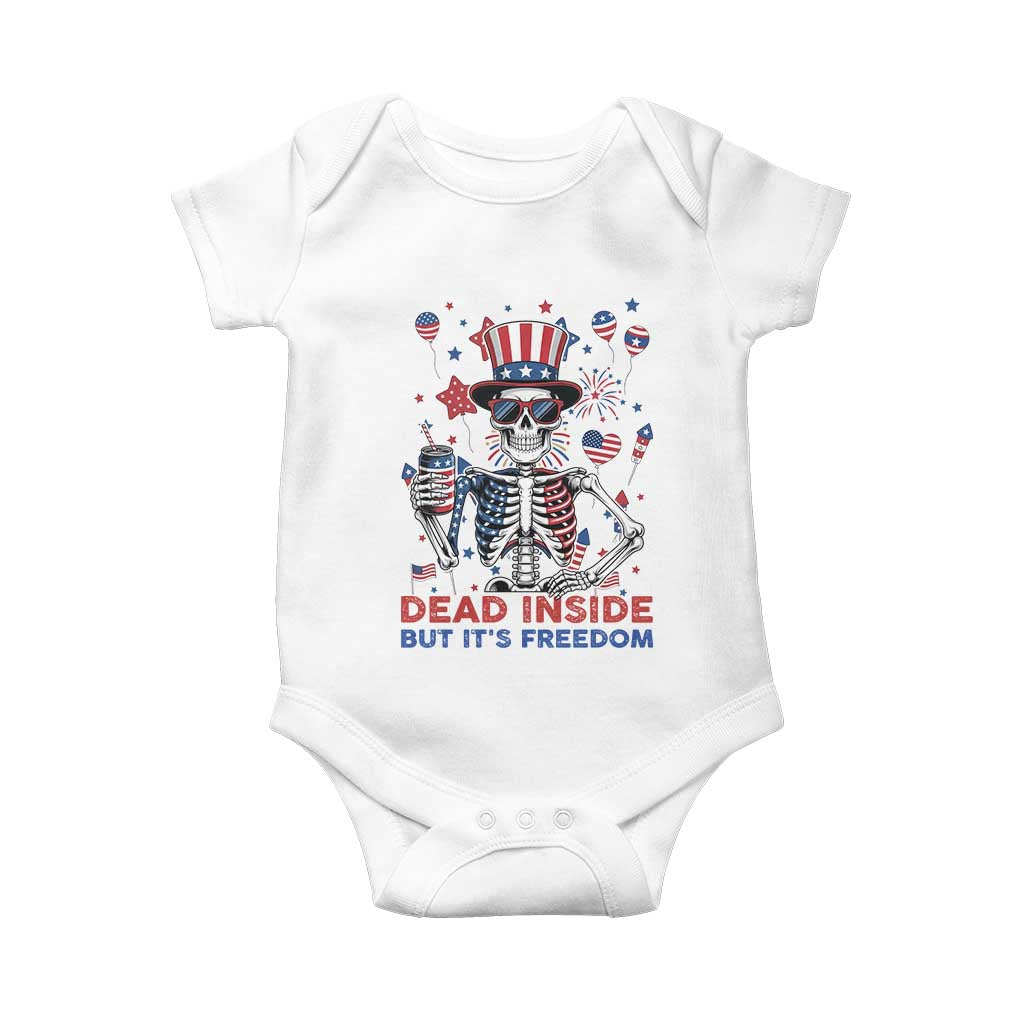 Funny Skeleton Dead Inside But Its Freedom Baby Onesie Patriotic Gift