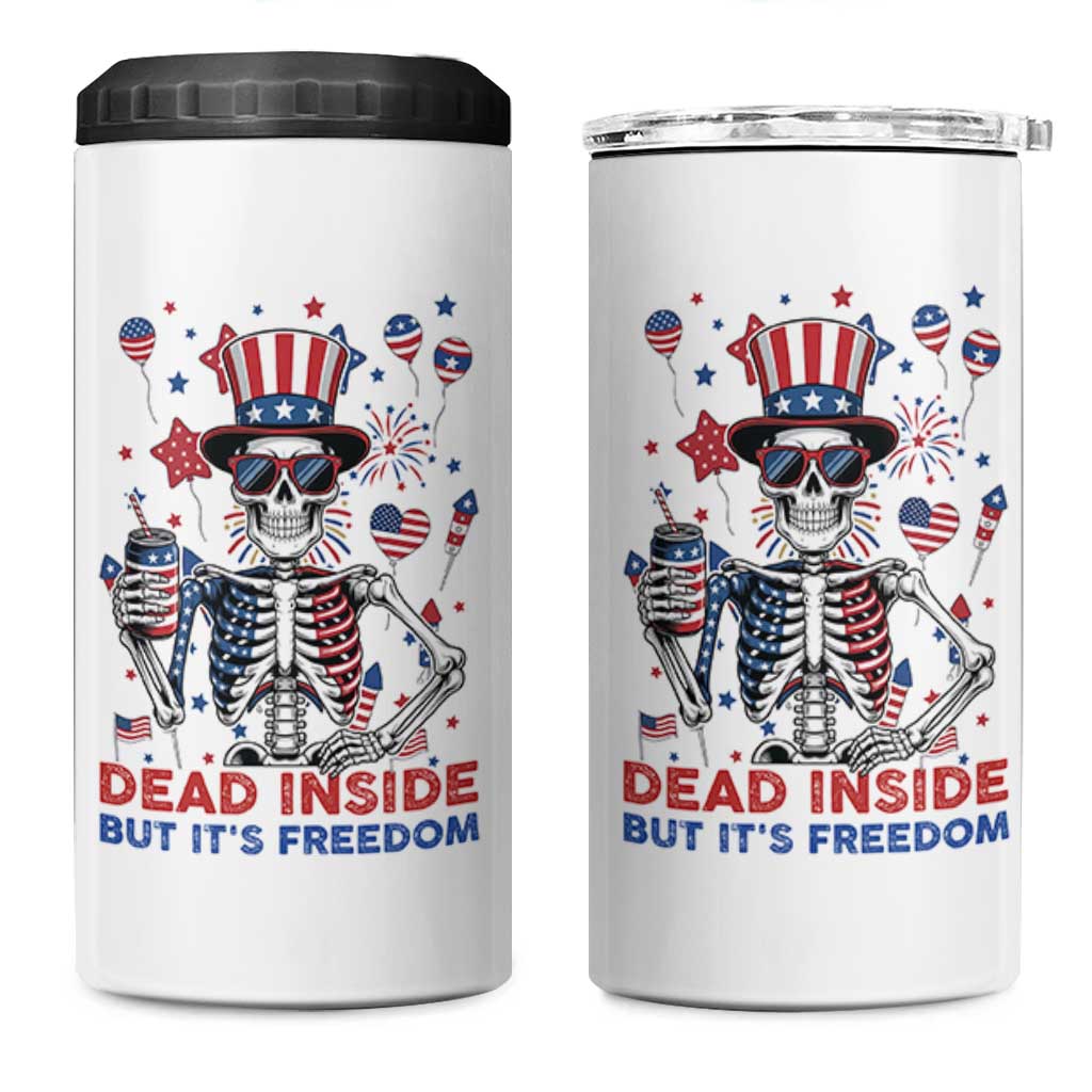 Funny Skeleton Dead Inside But Its Freedom 4 in 1 Can Cooler Tumbler Patriotic Gift
