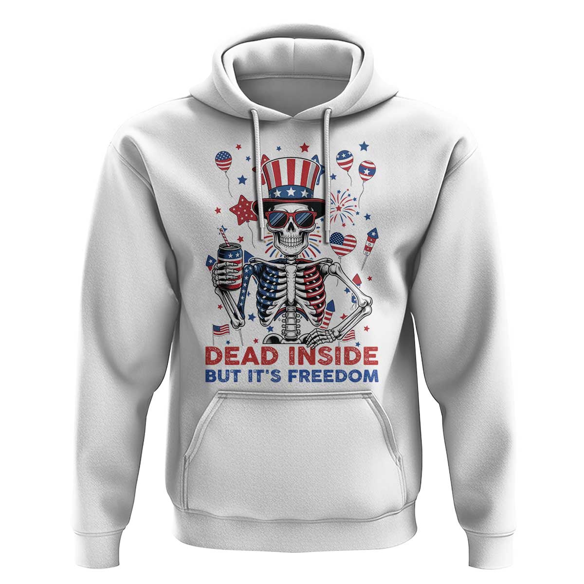 Funny Skeleton Dead Inside But Its Freedom Hoodie Patriotic Gift