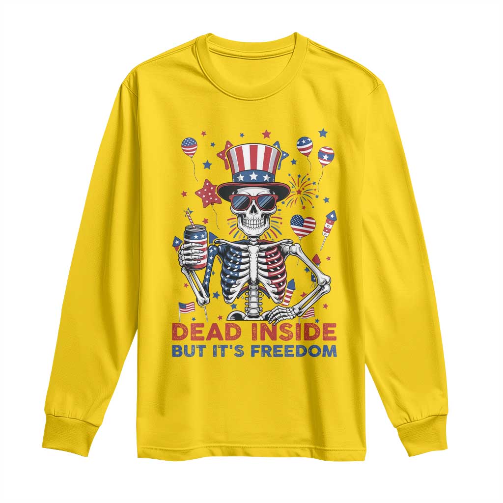 Funny Skeleton Dead Inside But Its Freedom Long Sleeve Shirt Patriotic Gift