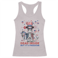 Funny Skeleton Dead Inside But Its Freedom Racerback Tank Top Patriotic Gift