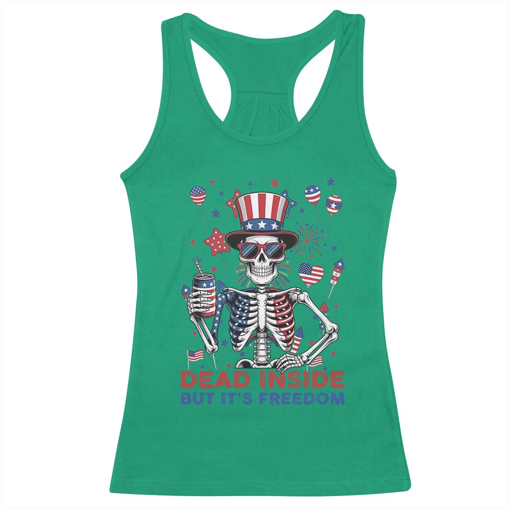 Funny Skeleton Dead Inside But Its Freedom Racerback Tank Top Patriotic Gift