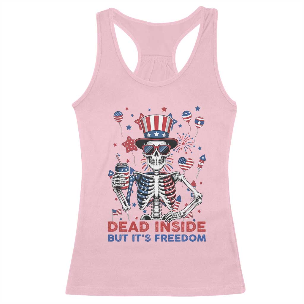Funny Skeleton Dead Inside But Its Freedom Racerback Tank Top Patriotic Gift