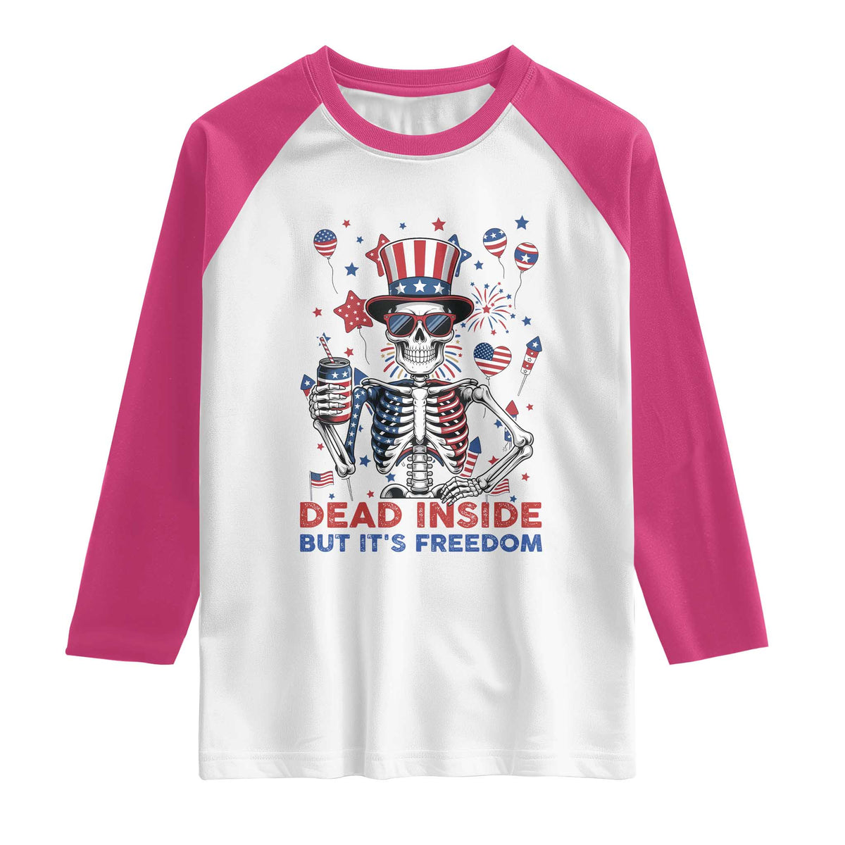 Funny Skeleton Dead Inside But Its Freedom Raglan Shirt Patriotic Gift