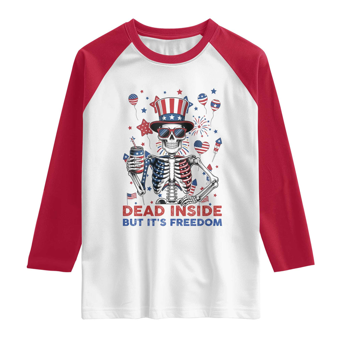 Funny Skeleton Dead Inside But Its Freedom Raglan Shirt Patriotic Gift