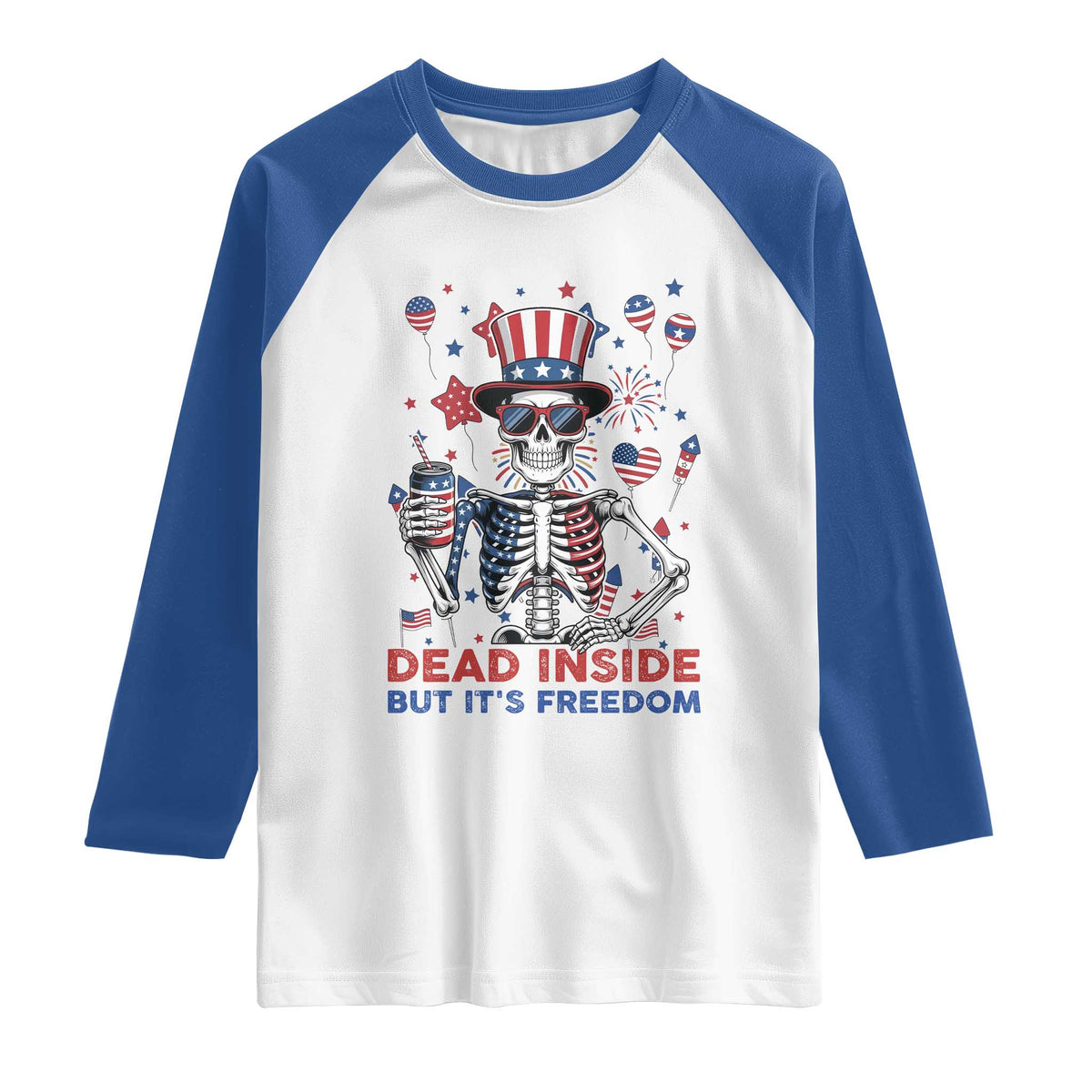 Funny Skeleton Dead Inside But Its Freedom Raglan Shirt Patriotic Gift