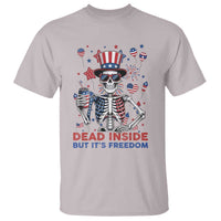 Funny Skeleton Dead Inside But Its Freedom T Shirt Patriotic Gift