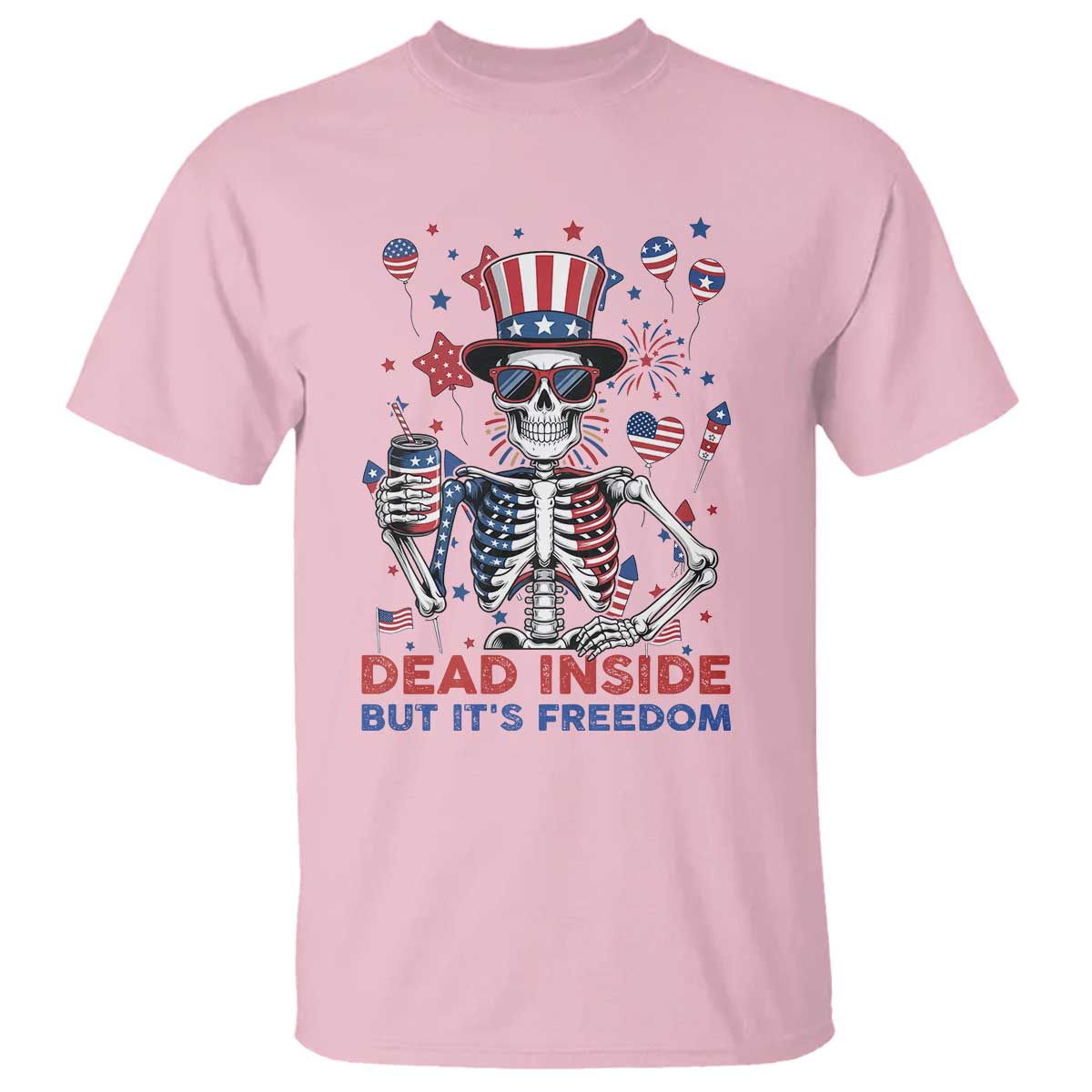 Funny Skeleton Dead Inside But Its Freedom T Shirt Patriotic Gift