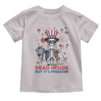 Funny Skeleton Dead Inside But Its Freedom Toddler T Shirt Patriotic Gift