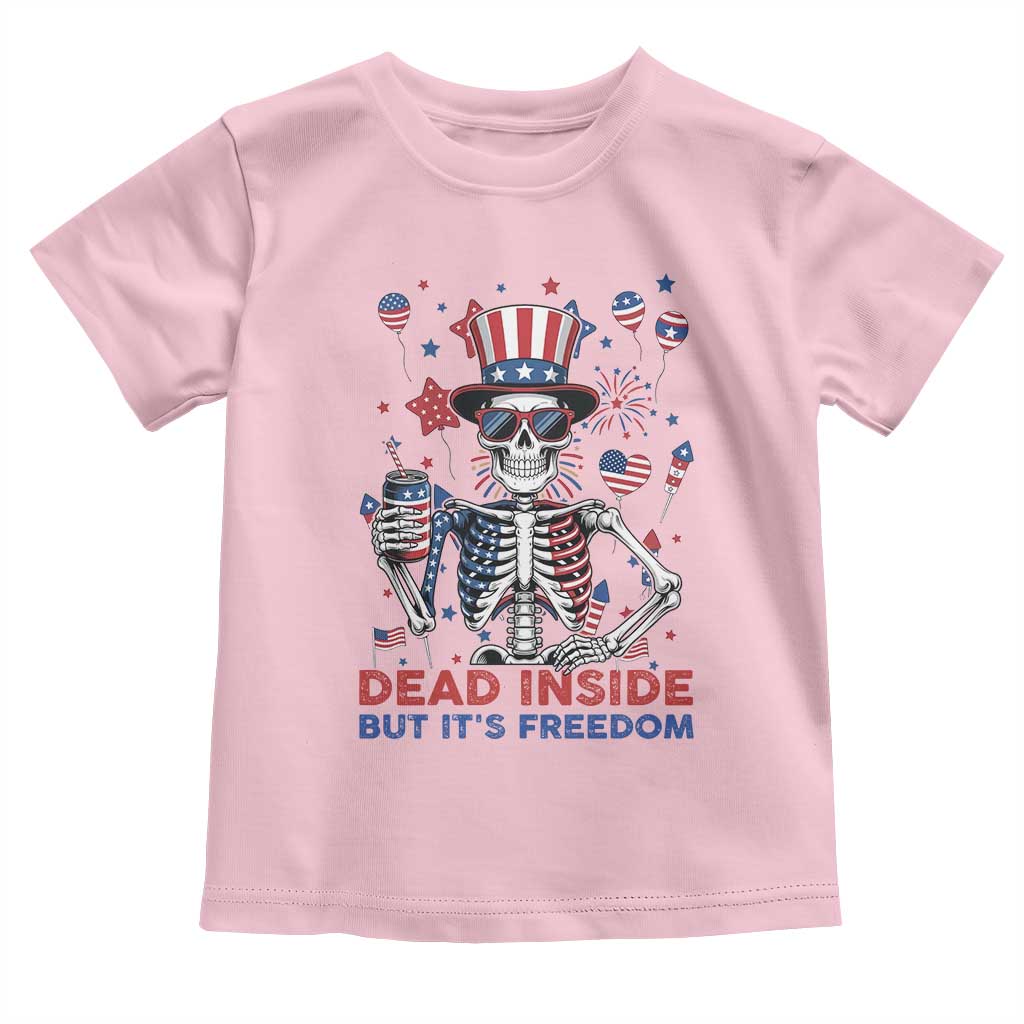 Funny Skeleton Dead Inside But Its Freedom Toddler T Shirt Patriotic Gift