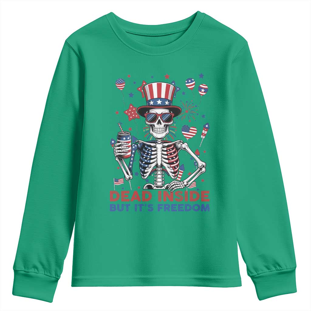 Funny Skeleton Dead Inside But Its Freedom Youth Sweatshirt Patriotic Gift