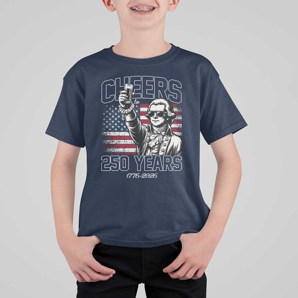 Patriotic Thomas Jefferson T Shirt For Kid Cheers To 250 Years