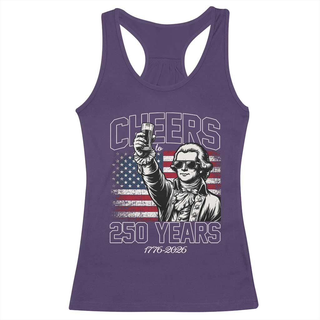 Patriotic Thomas Jefferson Racerback Tank Top Cheers To 250 Years