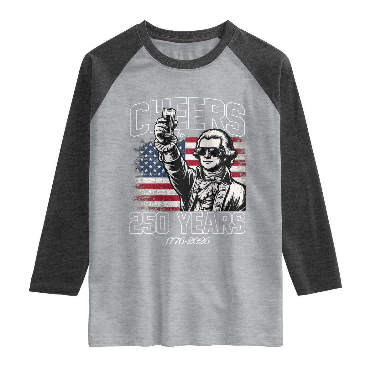 Patriotic Thomas Jefferson Raglan Shirt Cheers To 250 Years