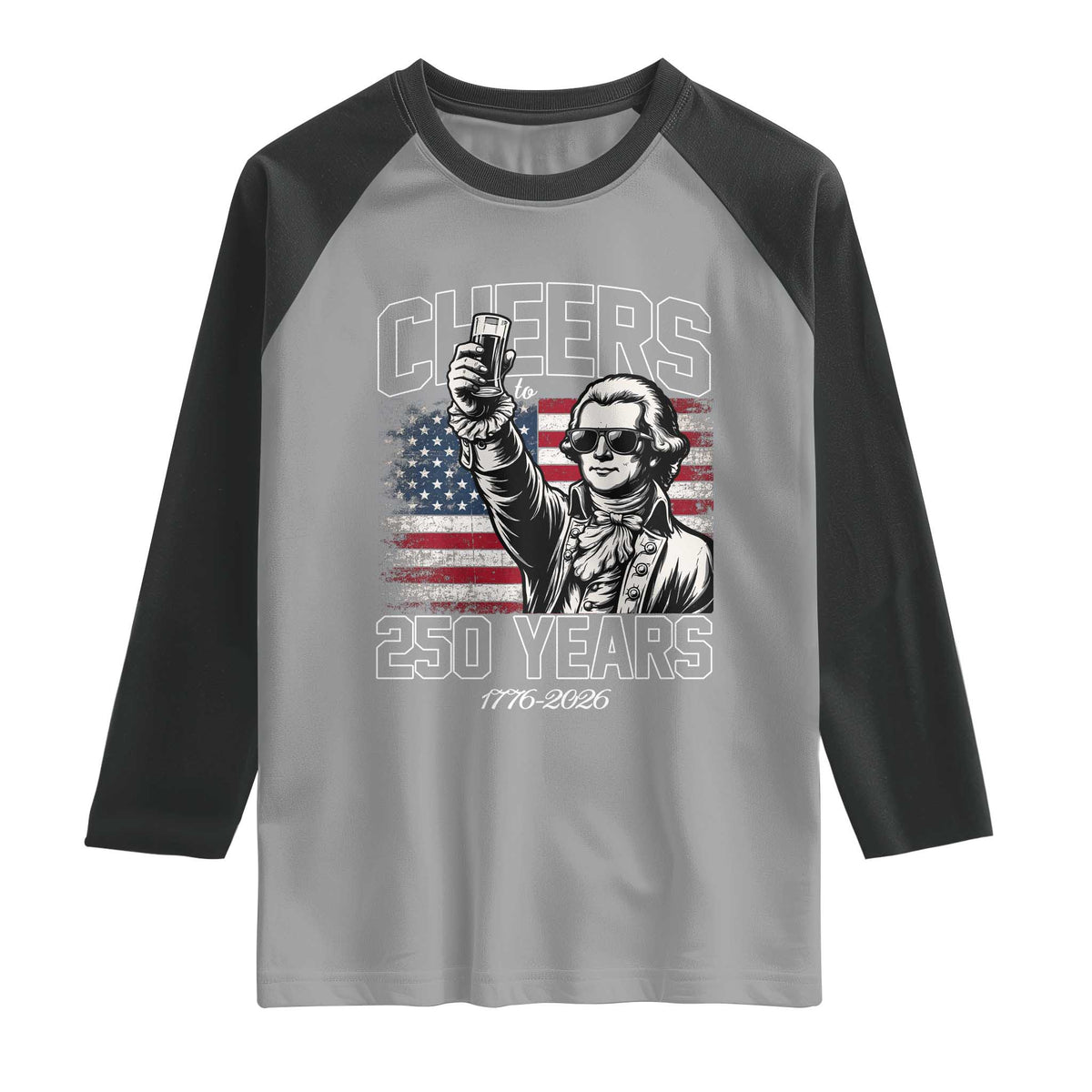 Patriotic Thomas Jefferson Raglan Shirt Cheers To 250 Years