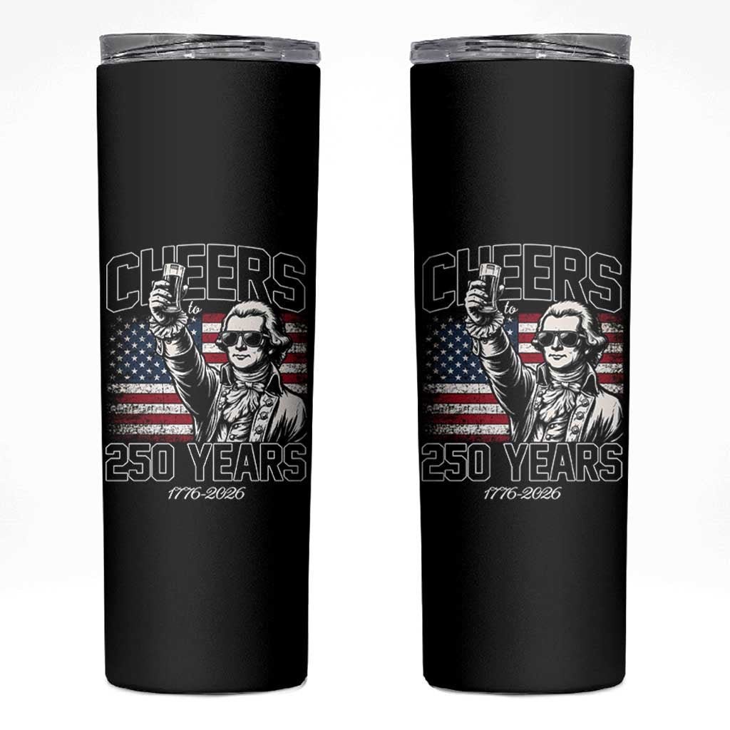 Patriotic Thomas Jefferson Skinny Tumbler Cheers To 250 Years