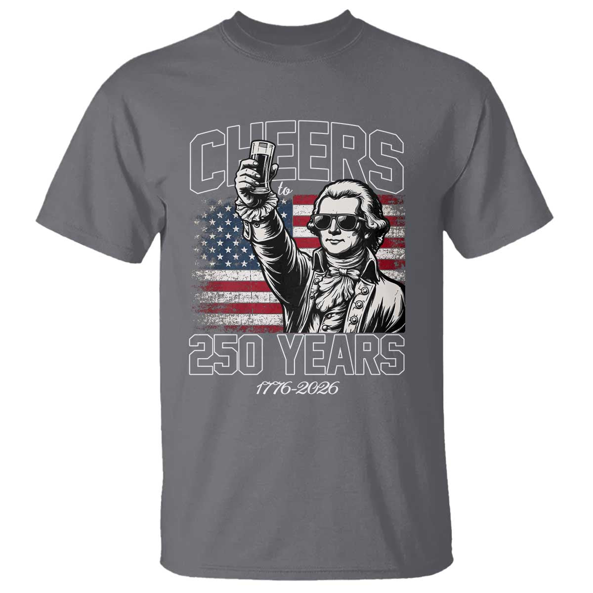 Patriotic Thomas Jefferson T Shirt Cheers To 250 Years