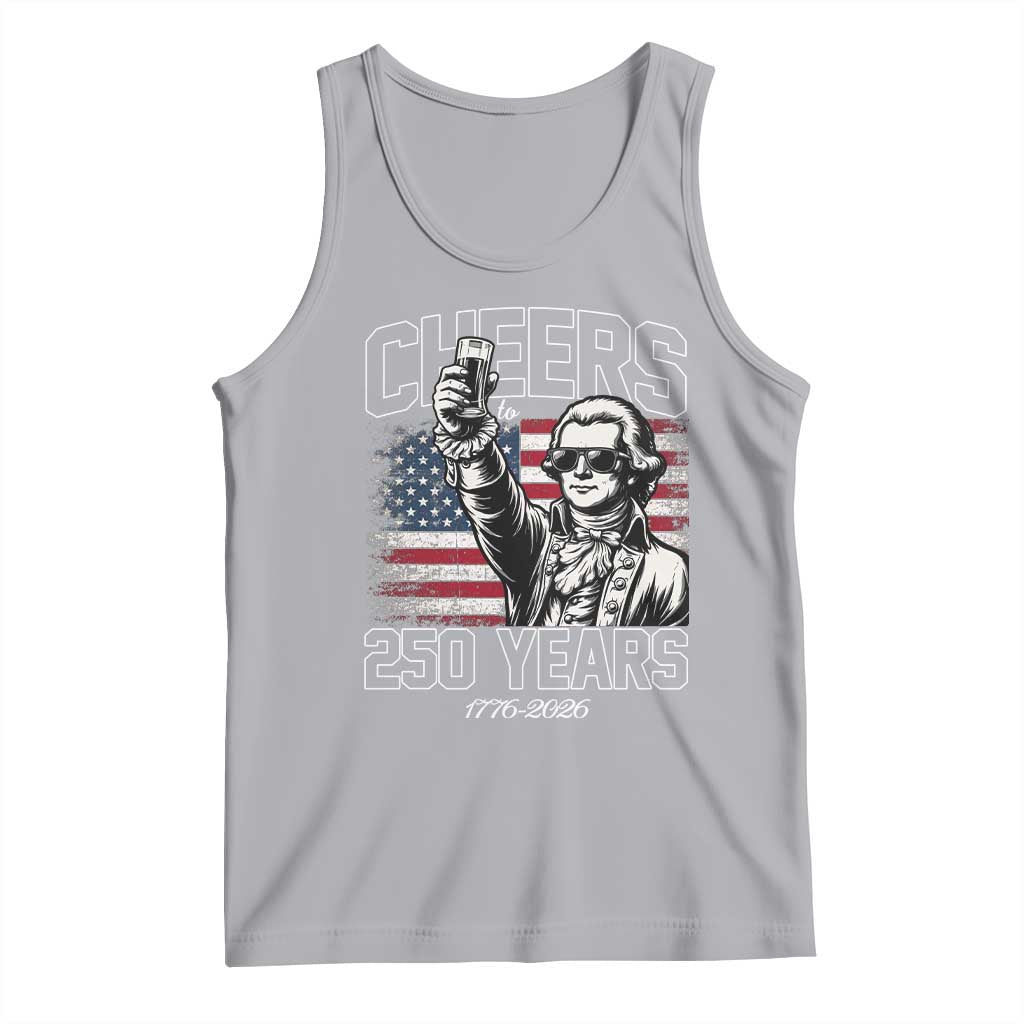 Patriotic Thomas Jefferson Tank Top Cheers To 250 Years