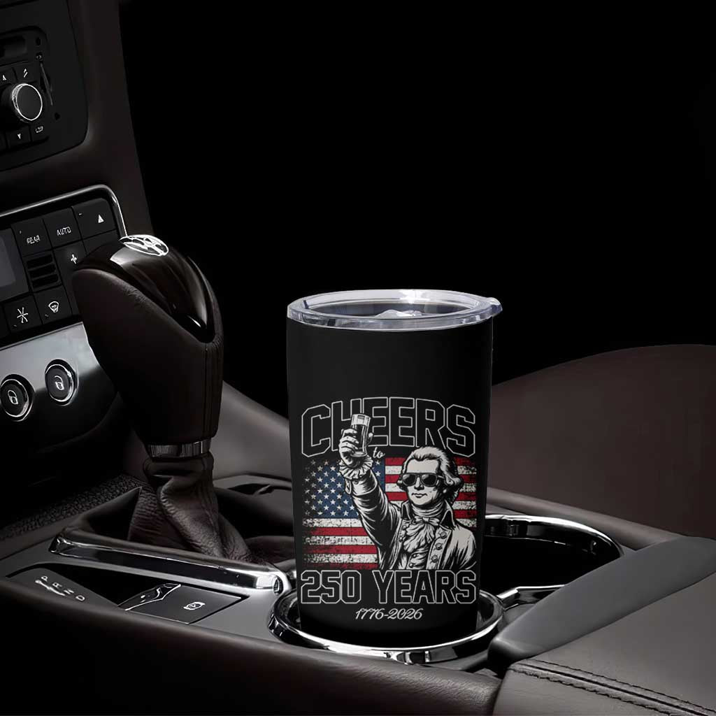 Patriotic Thomas Jefferson Tumbler Cup Cheers To 250 Years