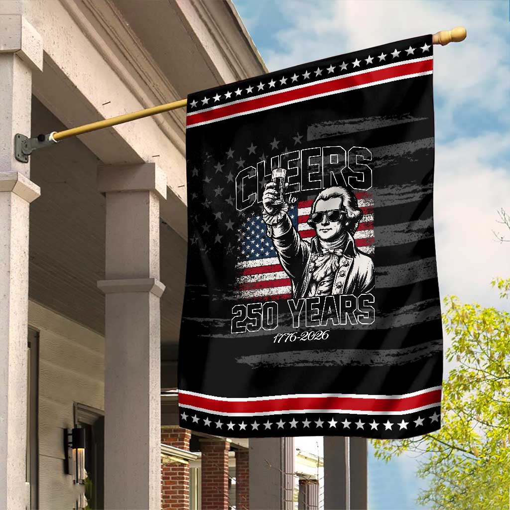 Patriotic Thomas Jefferson Garden Flag Cheers To 250 Years