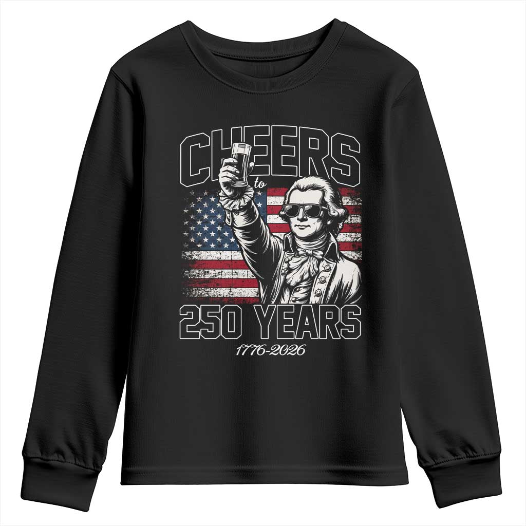 Patriotic Thomas Jefferson Youth Sweatshirt Cheers To 250 Years