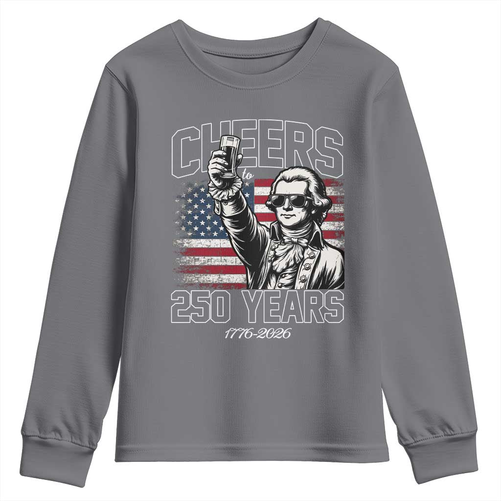 Patriotic Thomas Jefferson Youth Sweatshirt Cheers To 250 Years
