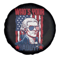 Funny Thomas Jefferson Spare Tire Cover Who Is Your Daddy
