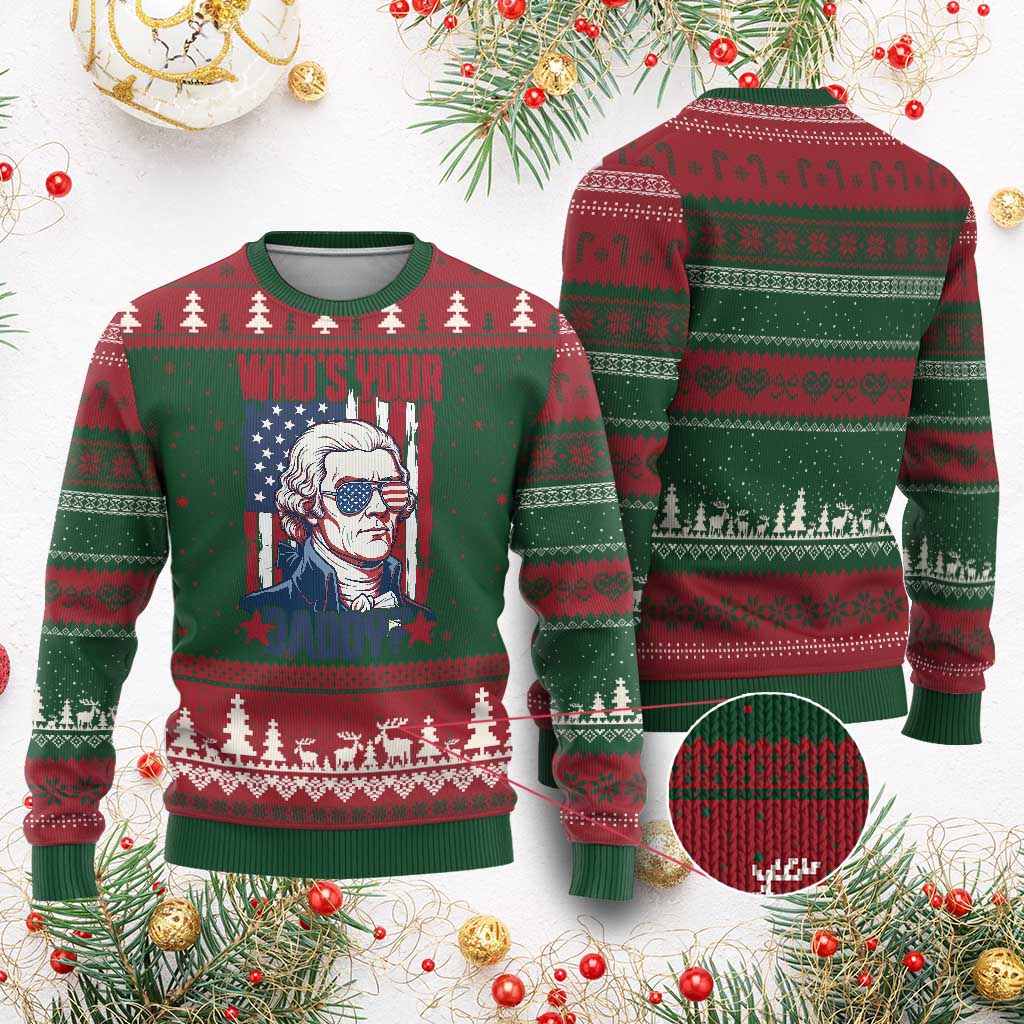 Funny Thomas Jefferson Ugly Christmas Sweater Who Is Your Daddy