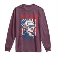 Funny Thomas Jefferson Long Sleeve Shirt Who Is Your Daddy