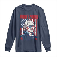 Funny Thomas Jefferson Long Sleeve Shirt Who Is Your Daddy