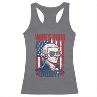 Funny Thomas Jefferson Racerback Tank Top Who Is Your Daddy