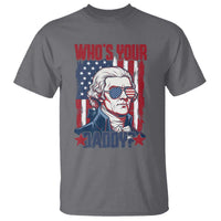 Funny Thomas Jefferson T Shirt Who Is Your Daddy