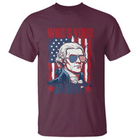 Funny Thomas Jefferson T Shirt Who Is Your Daddy