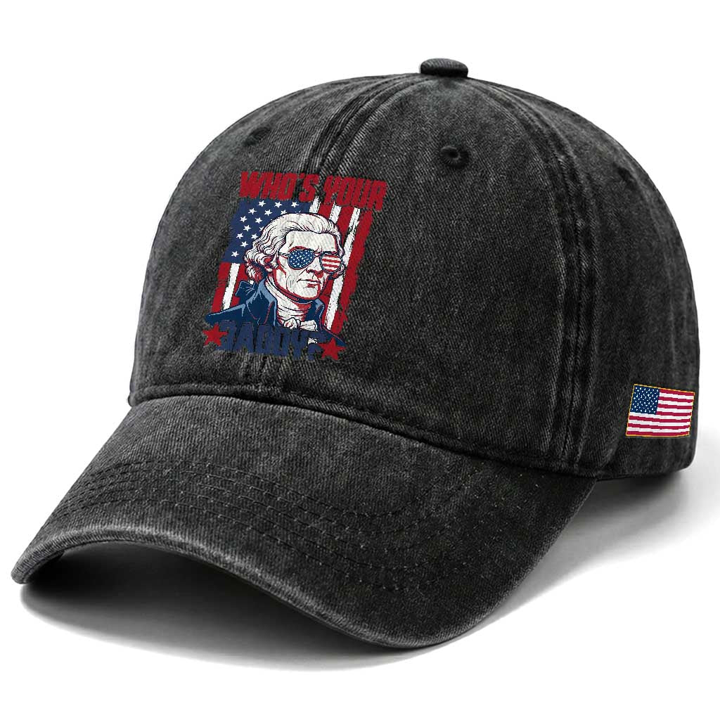 Funny Thomas Jefferson Washed Cotton Baseball Cap Who Is Your Daddy