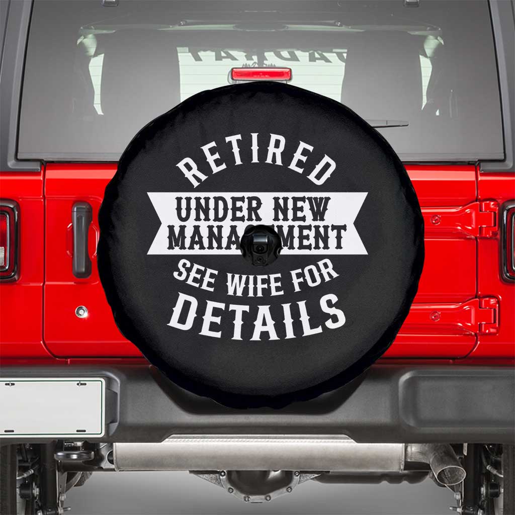 Funny Husband Retirement Spare Tire Cover Retired Under New Management