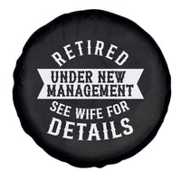 Funny Husband Retirement Spare Tire Cover Retired Under New Management