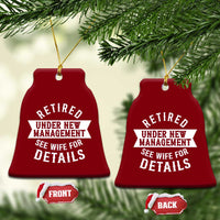 Funny Husband Retirement Ceramic Ornament Retired Under New Management