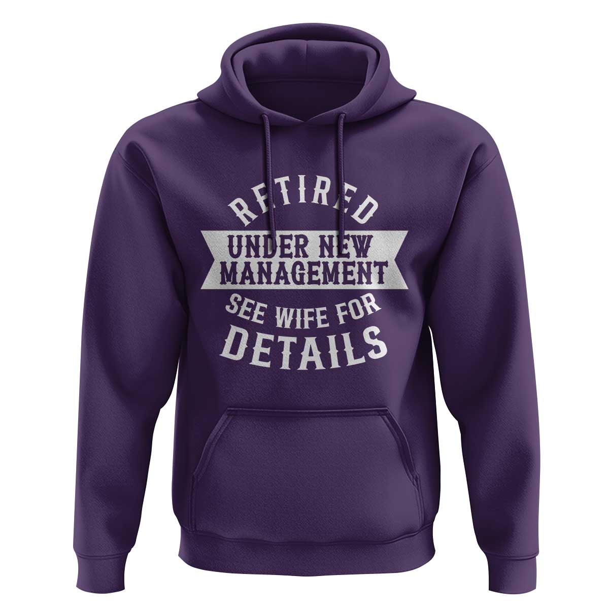 Funny Husband Retirement Hoodie Retired Under New Management