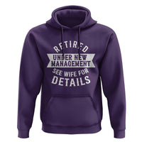 Funny Husband Retirement Hoodie Retired Under New Management