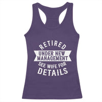 Funny Husband Retirement Racerback Tank Top Retired Under New Management