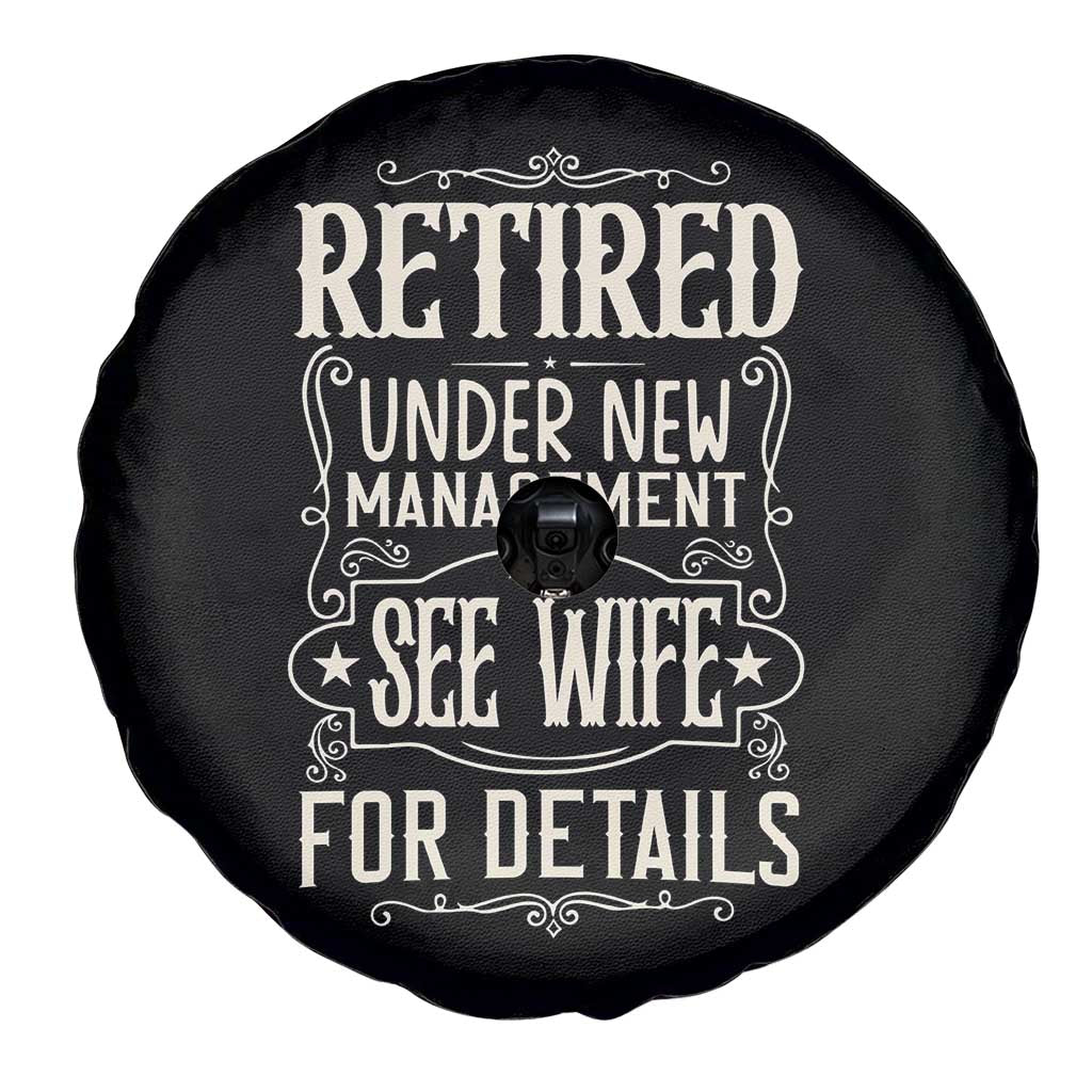 Funny Retirement Humor Gift Spare Tire Cover Retired Under New Management See Wife For Details