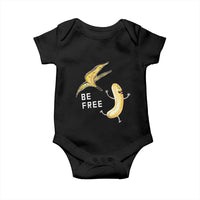 Funny Banana Striptease Be Free Graphic Baby Onesie