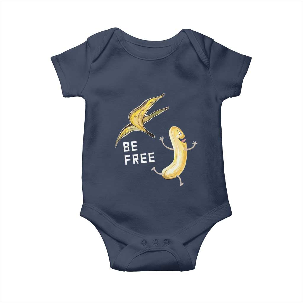 Funny Banana Striptease Be Free Graphic Baby Onesie