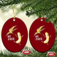 Funny Banana Striptease Be Free Graphic Ceramic Ornament