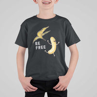 Funny Banana Striptease Be Free Graphic T Shirt For Kid